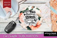 Mothers Day Quote Car Coaster - Floral Coaster PNG Product Image 1