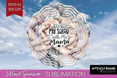 Mothers Day Quote Wind Spinner Sublimation PNG - Floral Product Image 1