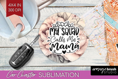 Mothers Day Quote Car Coaster - Floral Coaster PNG Product Image 1