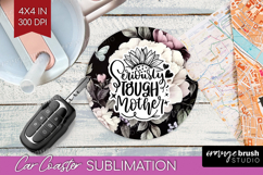 Mothers Day Quote Car Coaster - Floral Coaster PNG Product Image 1