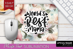 Mothers Day Quote Mouse Pad Sublimation - Floral Mousepad Product Image 1