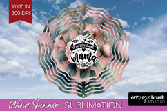 Mothers Day Quote Wind Spinner Sublimation PNG - Floral Product Image 1