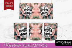 Mothers Day Quote Mug Wrap - Floral Mug PNG Sublimation Product Image 1
