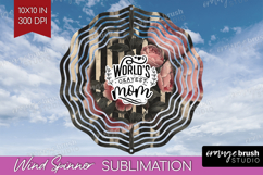 Mothers Day Quote Wind Spinner Sublimation PNG - Floral Product Image 1