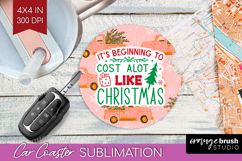 Funny Christmas Quote Car Coaster - Pink Xmas Coaster PNG Product Image 1