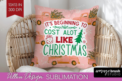 Funny Christmas Quote Pillow Sublimation - Pink Xmas Pillow Product Image 1