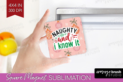 Funny Christmas Quote Magnet Sublimation - Pink Xmas Square Product Image 1