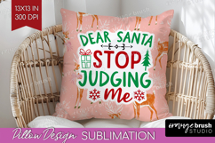 Funny Christmas Quote Pillow Sublimation - Pink Xmas Pillow Product Image 1