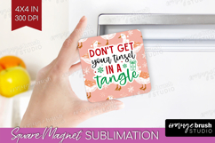 Funny Christmas Quote Magnet Sublimation - Pink Xmas Square Product Image 1