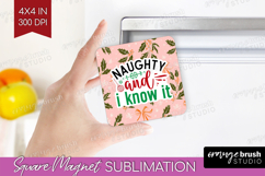 Funny Christmas Quote Magnet Sublimation - Pink Xmas Square Product Image 1