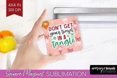 Funny Christmas Quote Magnet Sublimation - Pink Xmas Square Product Image 1