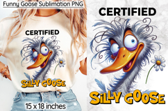 Funny Goose Sublimation, Certified Silly Goose Funny PNG Product Image 1