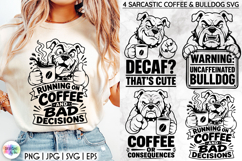 Sarcastic Bulldog Coffee SVG Quotes for Cricut &amp; Sublimation Product Image 1
