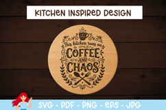 The Kitchen runs on coffee and chaos SVG Product Image 1