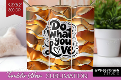 Inspirational Quote Tumbler Wrap - Rose Gold Tumbler PNG Product Image 1