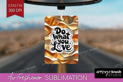 Inspirational Quote Air Freshener PNG - Rose Gold PNG Product Image 1