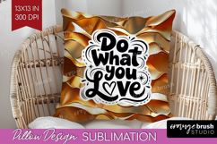 Inspirational Quote Pillow Sublimation - Rose Gold Pillow Product Image 1