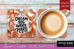 Inspirational Quote Square Coaster - Rose Gold Coaster PNG Product Image 1