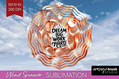 Inspirational Quote Wind Spinner Sublimation PNG - Rose Gold Product Image 1