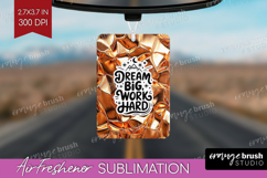 Inspirational Quote Air Freshener PNG - Rose Gold PNG Product Image 1