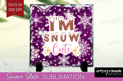 Funny Christmas Quote Slate PNG - Snowflakes Square Slate Product Image 1