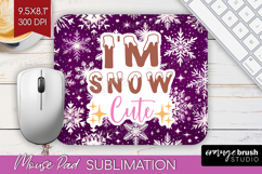 Funny Christmas Quote Mouse Pad Sublimation - Snowflakes PNG Product Image 1