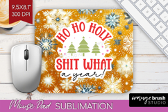 Funny Christmas Quote Mouse Pad Sublimation - Snowflakes PNG Product Image 1