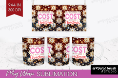 Funny Christmas Quote Mug Wrap - Snowflakes Mug PNG Product Image 1