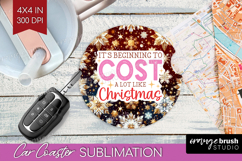 Funny Christmas Quote Car Coaster - Snowflakes Coaster PNG Product Image 1