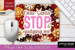 Funny Christmas Quote Mouse Pad Sublimation - Snowflakes PNG Product Image 1