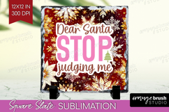 Funny Christmas Quote Slate PNG - Snowflakes Square Slate Product Image 1