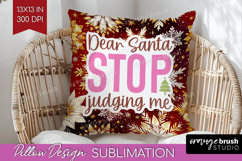 Funny Christmas Quote Pillow Sublimation - Snowflakes Pillow Product Image 1