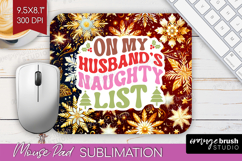 Funny Christmas Quote Mouse Pad Sublimation - Snowflakes PNG Product Image 1