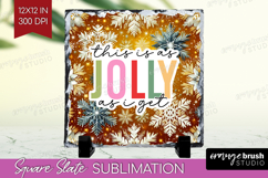 Funny Christmas Quote Slate PNG - Snowflakes Square Slate Product Image 1