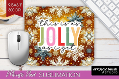 Funny Christmas Quote Mouse Pad Sublimation - Snowflakes PNG Product Image 1
