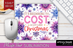 Funny Christmas Quote Mouse Pad Sublimation - Snowflakes PNG Product Image 1
