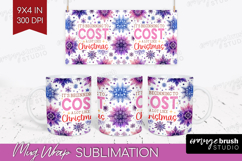 Funny Christmas Quote Mug Wrap - Snowflakes Mug PNG Product Image 1
