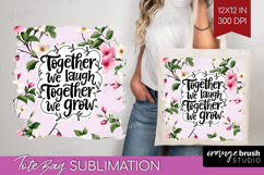 Family Quote Tote Bag - Floral Tote Bag PNG Sublimation Product Image 1