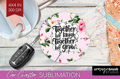 Family Quote Car Coaster - Floral Coaster PNG Sublimation Product Image 1