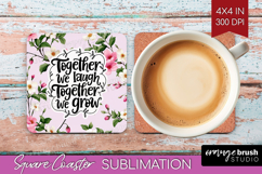 Family Quote Square Coaster - Floral Coaster PNG Sublimation Product Image 1