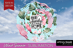 Family Quote Wind Spinner Sublimation PNG - Floral Round Product Image 1
