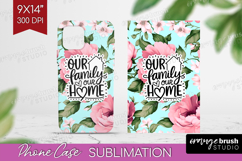 Family Quote Phone Case PNG - Floral Case PNG Sublimation Product Image 1