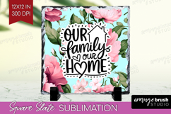 Family Quote Slate PNG - Floral Square Slate Sublimation Product Image 1