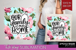 Family Quote Tote Bag - Floral Tote Bag PNG Sublimation Product Image 1