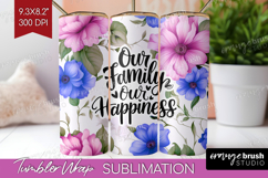 Family Quote Tumbler Wrap - Floral Tumbler PNG Sublimation Product Image 1