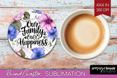 Family Quote Round Coaster - Floral Coaster PNG Sublimation Product Image 1