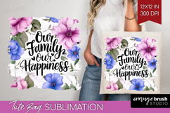 Family Quote Tote Bag - Floral Tote Bag PNG Sublimation Product Image 1
