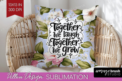 Family Quote Pillow Sublimation - Floral Pillow Cover PNG Product Image 1