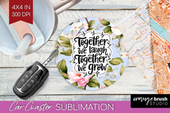 Family Quote Car Coaster - Floral Coaster PNG Sublimation Product Image 1
