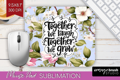 Family Quote Mouse Pad Sublimation - Floral Mousepad PNG Product Image 1